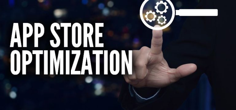 App Store Optimization (ASO)