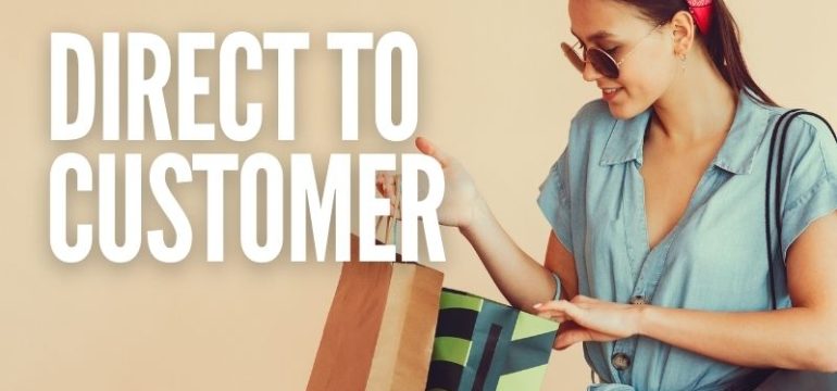 D2C (Direct-to-Consumer)