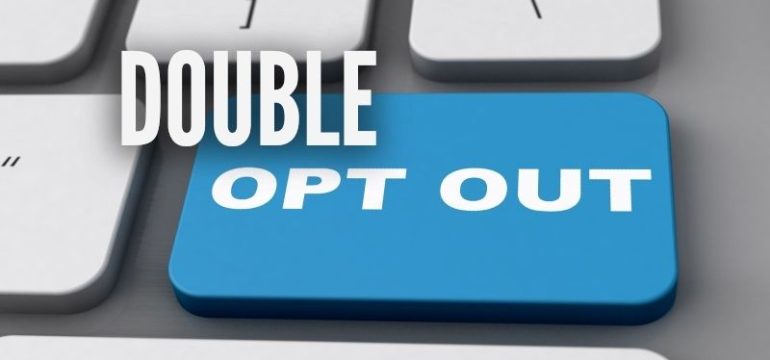 Double Opt-out