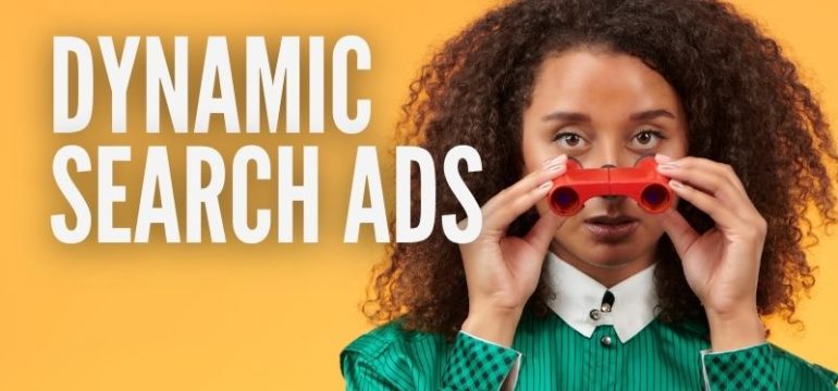 Dynamic Search Ads (DSA)