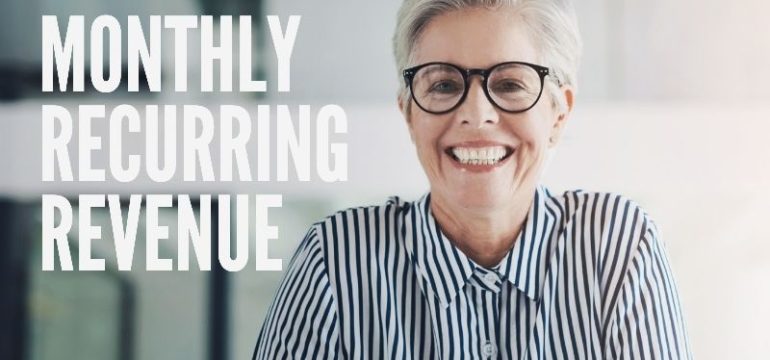 Monthly Recurring Revenue (MRR)