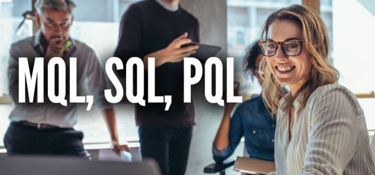 MQL, SQL, PQL