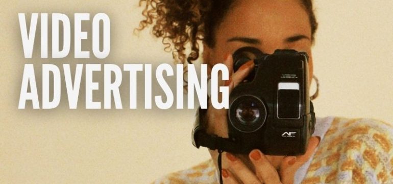 Video Advertising