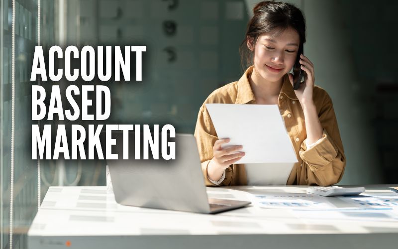 Account Based Marketing (ABM) 3 Account Based Marketing (ABM)