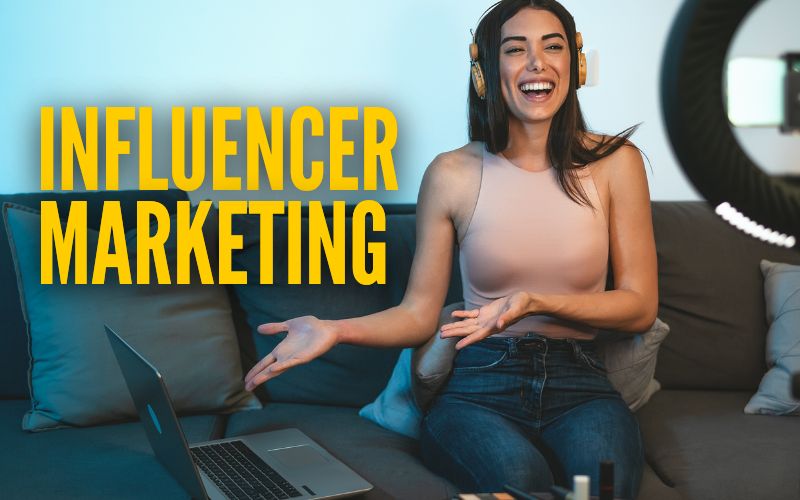 Influencer Marketing